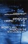 Crypto: Secrecy and Privacy in the New Cold War (Penguin Press Science)