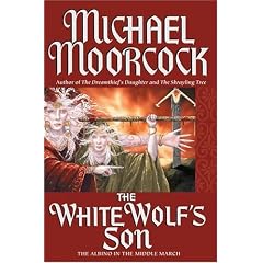 The White Wolf's Son: The Albino Underground (Elric Saga)