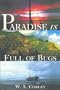 Paradise Is Full of Bugs