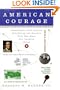 American Courage: Remarkable True Stories Exhibiting the Bravery That Has Made Our Country Great
