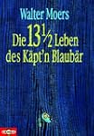 Die 13 1/2 Leben des K�pt'n Blaub�r....