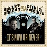 It`s Now or Never