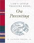 Life's Little Treasure Book on Parenting (Life's Little Treasure Books)