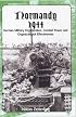 Normandy 1944: German Military Organization, Combat Power and Organizational Effectiveness