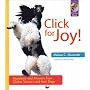Click for Joy! Questions and Answers from Clicker Trainers and Their Dogs (Karen Pryor Clicker Books)