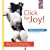 Click for Joy! Questions and Answers from Clicker Trainers and Their Dogs (Karen Pryor Clicker Books)