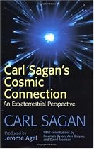 Carl Sagan's Cosmic Connection: An Extraterrestrial Perspective