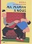Ma maman � nous