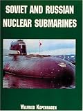  : Soviet and Russian Nuclear Submarines