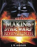 The Making of Star Wars Episode III: Revenge of the Sith (Star Wars Episode III)