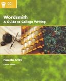 Wordsmith: A Guide to College Writing (Corinthian College Custom Edition)