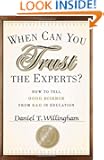 When Can You Trust the Experts: How to Tell Good Science from Bad in Education