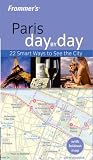 Frommer's Paris Day by Day (Frommer's Day by Day)