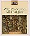 A History of US: Book 9: War, Peace, and All that Jazz
