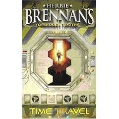 Herbie Brennans Forbidden Truths Time Travel