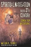 More details of book titled: Spiritual Navigation for the 21st Century: Sermons from Walter Thomas