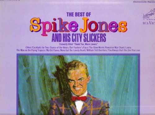 Spike Jones - Best of - Zortam Music