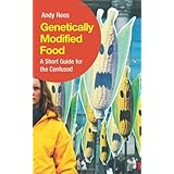 genetically modified food a short guide for the confused