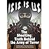ISIS IS US: The Shocking Truth Behind the Army of Terror
