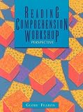 Reading Comprehension Workshop: Perspective