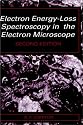 Electron Energy-Loss Spectroscopy in the Electron Microscope (The Language of Science)