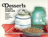 Desserts: Recipe Sampler from the Amish-Country Cookbook Series