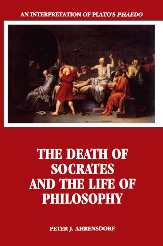 The Death of Socrates and the Life of Philosophy