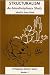 Book Structuralism: An Interdisciplinary Study (Pittsburgh Reprint Ser. : No. 3)