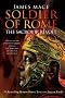 Soldier of Rome: The Sacrovir Revolt (The Artorian Chronicles - Part Two)