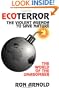 EcoTerror: The Violent Agenda to Save Nature: The World of the Unabomber