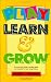 Book Play, Learn and Grow: An Annotated Guide to the Best Books and Materials for Very Young Children (Play, Learn and Grow)