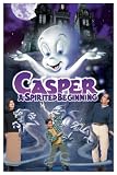 Casper: A Spirited Beginning