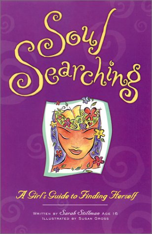 Soul Searching: A Girl’s Guide to Finding Herself
