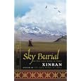 Sky Burial: An Epic Love Story of Tibet