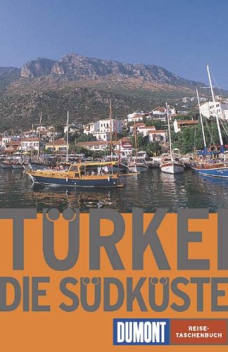 City Travel Guides Discounted  Bücher : DuMont Reise-Taschenbuch Türkei - Die Südküste