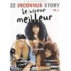 Ze Inconnus Story : Le b�coup meilleur - Vol.3