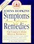 Johns Hopkins Symptoms & Remedies: The Complete Home Medical Reference