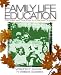 Family Life Education: Principles and Practices for Effective Outreach by Stephen F. Duncan ISBN 0761927697