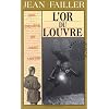 L'Or du Louvre : Une enqu�te de Mary Lester