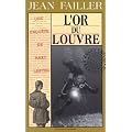 L'Or du Louvre : Une enqu�te de Mary Lester