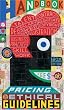Graphic Artists Guild Handbook: Pricing & Ethical Guidelines (Graphic Artists Guild Handbook: Pricing & Ethical Guidelines)