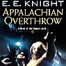 Appalachian Overthrow: Vampire Earth, Book 10