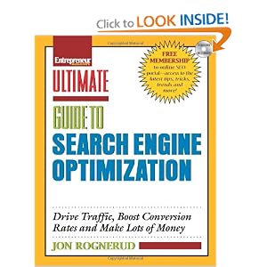 Ultimate Guide to Search Engine Optimization: Drive Traffic, Boost Conversion Rates and Make Lots of Money