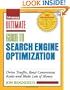 Ultimate Guide to Search Engine Optimization: Drive Traffic, Boost Conversion Rates and Make Lots of Money (Entrepreneur Magazine's Ultimate Guides)