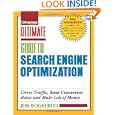 Ultimate Guide to Search Engine Optimization: Drive Traffic, Boost Conversion Rates and...