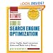 Ultimate Guide to Search Engine Optimization: Drive Traffic, Boost Conversion Rates and Make Lots of Money (Entrepreneur Magazine's Ultimate Guides)