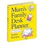 Mum's Family Desk Planner 2009 (Mums Family Calendar Collectn)