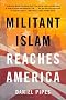 Militant Islam Reaches America Militant Islam Reaches America