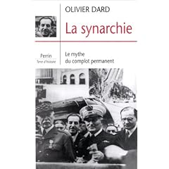 La synarchie : Le mythe du complot permanent