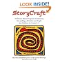 Storycraft : 50 Theme Based Programs Combining Storytelling, Activities and Crafts for Children in Grades 1 - 3